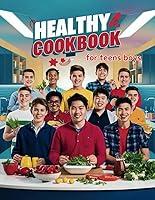 Algopix Similar Product 13 - Healthy Cookbook for Teen Boys 