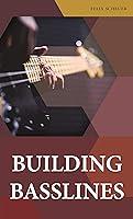 Algopix Similar Product 4 - Building Basslines (German Edition)