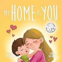 Algopix Similar Product 1 - MY HOME IS YOU A Tale of a Mothers