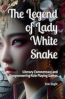 Algopix Similar Product 18 - The Legend of Lady White Snake