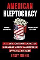 Algopix Similar Product 10 - American Kleptocracy How the US