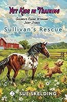 Algopix Similar Product 5 - Sullivans Rescue Childrens Equine