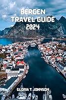 Algopix Similar Product 10 - BERGEN TRAVEL GUIDE 2024 Your Ultimate