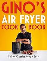 Algopix Similar Product 9 - Ginos Air Fryer Cookbook Italian