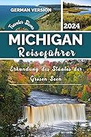 Algopix Similar Product 18 - Michigan Reisefhrer 2024 Erkundung