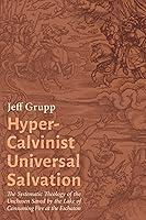 Algopix Similar Product 19 - HyperCalvinist Universal Salvation