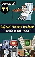 Algopix Similar Product 11 - Battle of the Titans  Man vs Skibidi