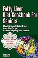 Algopix Similar Product 1 - Fatty Liver diet cookbook for Seniors