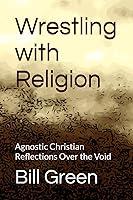 Algopix Similar Product 11 - Wrestling with Religion Agnostic