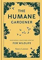 Algopix Similar Product 19 - The Humane Gardener Nurturing a