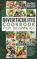 Algopix Similar Product 7 - Diverticulitis Cookbook For Beginners