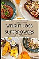 Algopix Similar Product 10 - Weight Loss Superpowers 54 Simple Tips