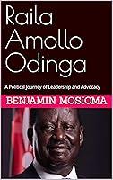 Algopix Similar Product 12 - Raila Amollo Odinga A Political