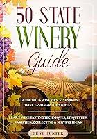 Algopix Similar Product 11 - 50State Winery Guide A Guide to US