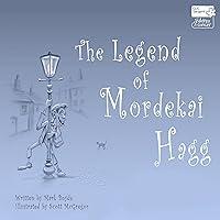 Algopix Similar Product 14 - The Legend of Mordekai Hagg