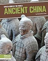 Algopix Similar Product 8 - Ancient China Civilizations of the