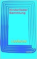 Algopix Similar Product 14 - Kinderlieder Sammlung  Liedtexte