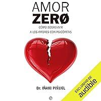 Algopix Similar Product 2 - Amor Zero Cmo sobrevivir a los amores