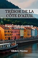Algopix Similar Product 4 - Trsor de la Cte dAzur Un guide