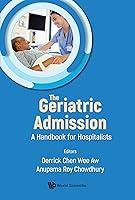 Algopix Similar Product 13 - The Geriatric Admission A Handbook for