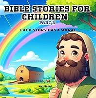 Algopix Similar Product 5 - Bible stories for Children Part 2