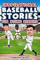 Algopix Similar Product 7 - Inspirational Baseball Stories for