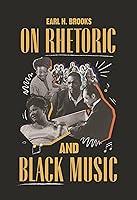 Algopix Similar Product 15 - On Rhetoric and Black Music African