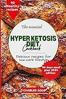 Algopix Similar Product 18 - HYPER KETOSIS DIET COOKBOOK Delicious