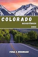 Algopix Similar Product 19 - COLORADO REISEFHRER 2024 German