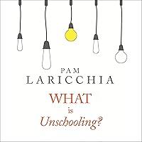 Algopix Similar Product 11 - What is Unschooling Living and