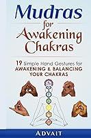 Algopix Similar Product 5 - Mudras for Awakening Chakras 19 Simple