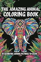 Algopix Similar Product 6 - The Amazing Animal Coloring Book 50