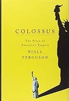 Algopix Similar Product 9 - Colossus: The Price of America's Empire