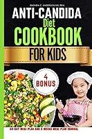 Algopix Similar Product 7 - Anti candida Diet Cookbook for KIDS