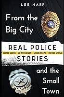 Algopix Similar Product 12 - Real Police Stories From The Big City