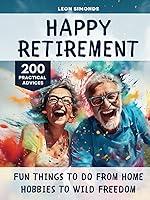 Algopix Similar Product 4 - Happy Retirement Fun Things to Do from