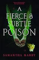 Algopix Similar Product 16 - A Fierce and Subtle Poison