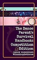 Algopix Similar Product 2 - The Dance Parents Survival Handbook