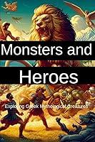 Algopix Similar Product 15 - Monsters and Heroes Exploring Greek