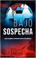 Algopix Similar Product 4 - Bajo Sospecha (Spanish Edition)