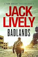 Algopix Similar Product 19 - Badlands: A Tom Keeler Thriller: Book 6