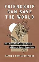 Algopix Similar Product 13 - Friendship Can Save the World The Book