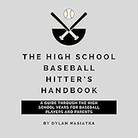 Algopix Similar Product 16 - The High School Baseball Hitters