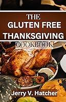 Algopix Similar Product 3 - The Gluten Free Thanksgiving Cookbook