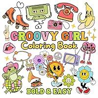 Algopix Similar Product 4 - Groovy Girl Coloring Book Fun Bold and