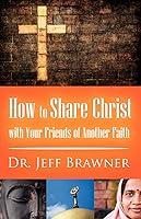 Algopix Similar Product 2 - How to Share Christ with Your Friends