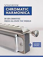 Algopix Similar Product 6 - Chromatic Harmonica Songbook  30 Sea