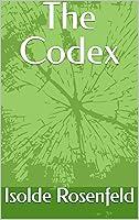 Algopix Similar Product 13 - The Codex (The Codex Chronicles Book 1)