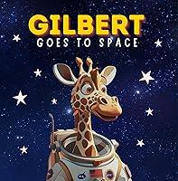 Algopix Similar Product 16 - Gilbert Goes to Space An Outer Space