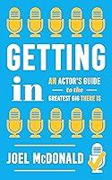 Algopix Similar Product 18 - Getting In An Actors Guide to the